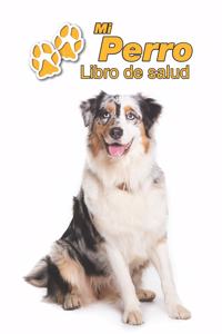 Mi Perro Libro de salud