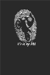 It's in my DNA