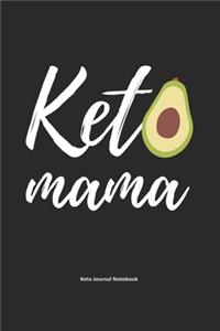 Keto Mama Keto Journal Notebook