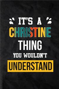 It's a Christine Thing You Wouldn't Understand