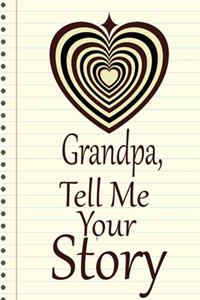 Grandpa, tell me your story