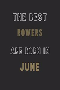 The Best rowers are Born in June journal
