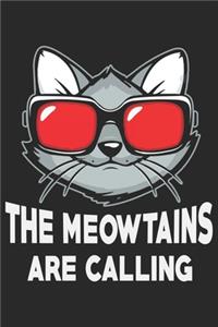 The Meowtains Are Calling