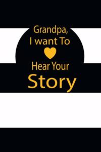 Grandpa, I want to hear your story