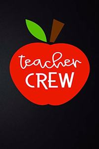 Teacher Crew