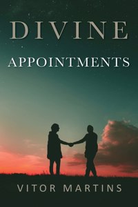 Divine Appointments