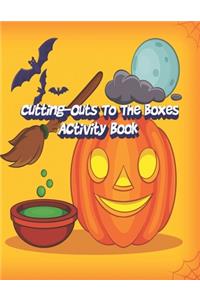 Cutting-Outs To The Boxes Activity Book