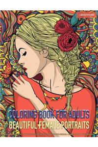 Coloring Book for Adults Beautiful Female Portraits