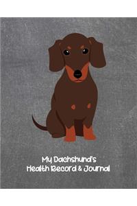 My Dachshund's Health Record & Journal