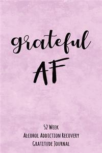 Grateful AF