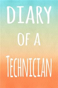 Diary of a Technician