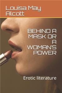 Behind a Mask or a Woman's Power