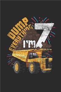 Dump Everything I'm 7