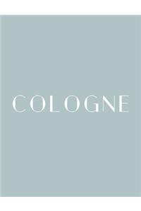 Cologne: A Decorative Book &#9474; Perfect for Stacking on Coffee Tables & Bookshelves &#9474; Customized Interior Design & Home Decor