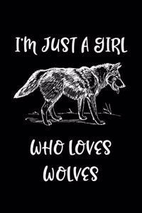 Just a Girl Who Loves Wolves