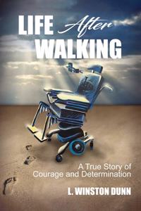 Life After Walking