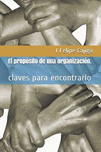 propósito de una organización.