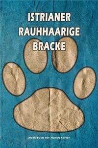 Istrianer Rauhhaarige Bracke Notizbuch für Hundehalter