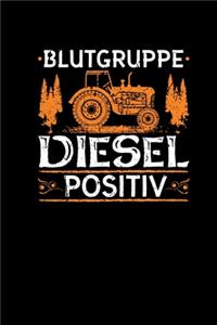 Blutgruppe Diesel Positiv
