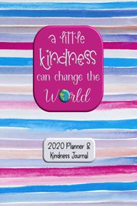 A Little Kindness Can Change the World