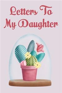 Letters to my Daughter