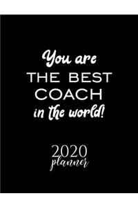 You Are The Best Coach In The World! 2020 Planner