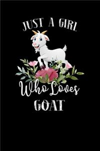 Just a Girl Who Loves Goat