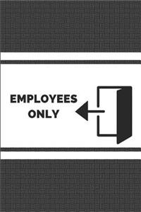 Employees Only
