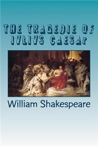 THE TRAGEDIE OF IVLIVS CAESAr