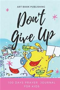 Don't Give Up