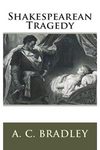 Shakespearean Tragedy