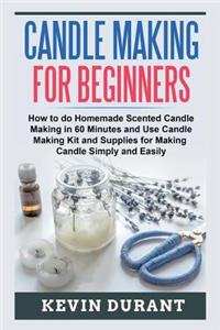 Candle Making for Beginners