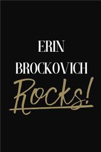ERIN BROCKOVICH Rocks!