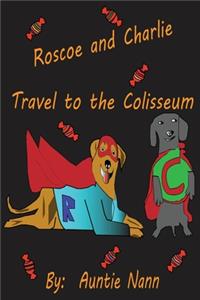 Roscoe and Charlie Travel