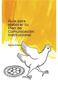 Guía para elaborar tu Plan de Comunicación institucional