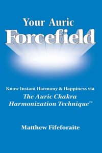 Your Auric Forcefield