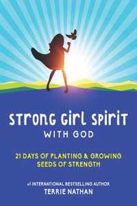 Strong Girl Spirit with God