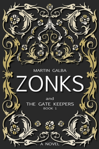 Zonks And The Gate Keepers