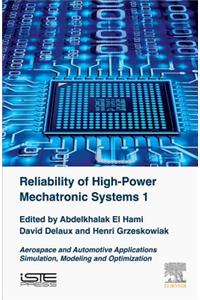 Reliability of High-Power Mechatronic Systems 1