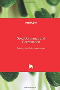 Seed Dormancy and Germination