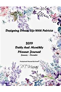 Designing Dream Life with Patricia