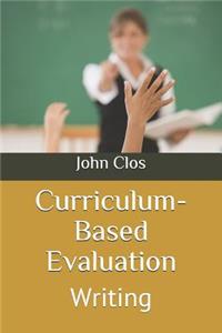 Curriculum-Based Evaluation