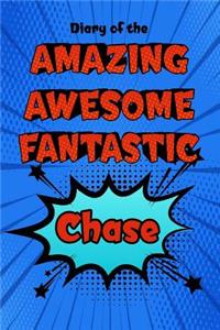 Diary of the Amazing Awesome Fantastic Chase