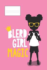 Blerd Girl Magic