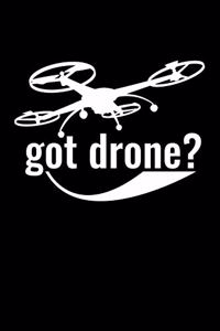 Got Drone?