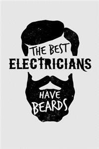 The Best Electricians Have Beards