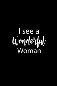 I See a Wonderful Woman