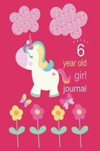 6 Year Old Girl Journal: 6 Year Old Girl Journal: Magical Unicorn Notebook for 6th Birthday Gift - Cute Composition Book for Kids Party (8.5 X 11 - 21.59 X 27.94 CM)