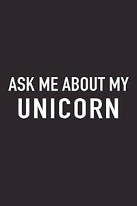 Ask Me about My Unicorn