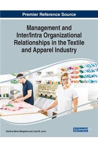 Management and Inter/Intra Organizational Relationships in the Textile and Apparel Industry